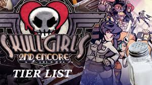 The game's tutorial mode does a phenomenal job of helping beginners learn the ins and outs of their favorite characters, while challenges give the player. Skullgirls 2nd Encore Tier List Community Rank Tiermaker