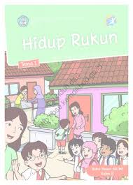 Ishq na karna movie free download full movie. Tema 1 Kelas 2 Sd Hidup Rukun Buku Siswa Buku Sekolah Elektronik