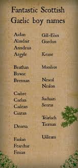 Fantastic Mystical Scottish Gaelic Boy Names Directly From The Highlands For Writing Naming Characters And Gaelic Boy Names Gaelic Names Baby Names Scottish
