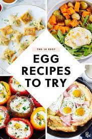 47 Egg Breakfast Ideas To Start Your Day Right Ways To Cook Eggs Eggs Dinner Egg Recipes
