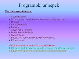 A teljes nevelési évben előkészítettük tevékenységeinkkel ezt a szép ünnepet. I Szamu Osszevont Ovoda Heten Egy Nyelven Kuldetesnyilatkozatunk Hisszuk Es Valljuk Hogy A Gyerekek Nevelese Soran Megfelelunk Azoknak Az Ertekeknek Ppt Letolteni