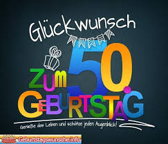 Gluckwunsche Zum 50 Geburtstag Geburtstag Mann Lustig Gluckwunsche Geburtstag Und Bilder 50 Geburtstag