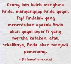 Kata kata bijak singkat dari para pahlawan. Kata Motivasi Pantang Menyerah Setelah Gagal