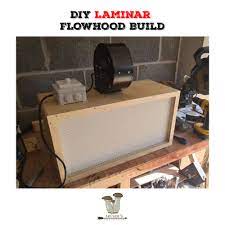 In this video we're making a diy laminar flow nozzle! How To Build A Diy Laminar Flowhood For Mushroom Growing Archer S Mushrooms