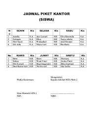 Guru piket sebagaimana diatur dalam permendikbud nomor 15 tahun 2018 ekuaivalensi dengan 2 jam tatap muka. Doc Jadwal Piket Kantor Siswa Lovely Rhina Academia Edu