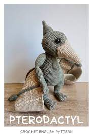 Pterodactyl Dinosaur Dino Dino English Crochet Pattern Ptero Petri Pteronadon Soft Toy Pattern Handmade Baby Toys Soft Toy Patterns Crochet Toys Patterns
