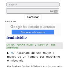 Check spelling or type a new query. Xiskya Ù† On Twitter La Real Academia Espanola En Femicidio No Hay Significado Sino Que Remite A Feminicidio Para Definir Ese Tipo Asesinato Https T Co 0wva2bgb7q