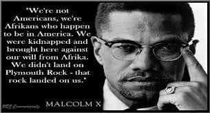 Best Malcolm X Quotes. QuotesGram via Relatably.com