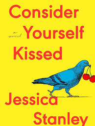 Consider Yourself Kissed' review: Jessica Stanley's novel of motherhood and  more : NPR