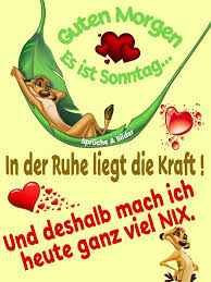 Sie sorgen sich um eine bessere laune und helfen ihnen, vom alltäglichen. Sonntag Bilder Sonntag Gb Pics Seite 2 Gbpicsonline