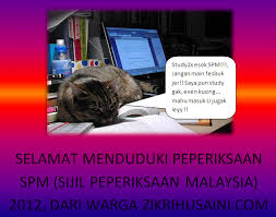Kata kata semangat untuk anak menghadapi peperiksaan. Ucapan Selamat Berjaya Buat Calon Spm 2012 Zikri Husaini
