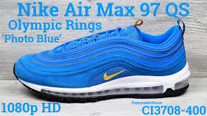 Nike Air Max 97 Qs Olympic Rings Pack Photo Blue Ci3708 400 2020 An Unboxing And Detailed Look Youtube