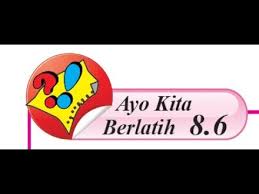 Download kunci jawaban pr lks intan pariwara kelas 11 xi semester 1 20192020. Download Ayo Kita Berlatih 8 6 Mtk Kelas 8 K13 Part 2 2 Mp4 3gp Hd Naijagreenmovies Fzmovies Netnaija