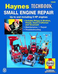 Small Engine Repair Haynes Techbook For 5hp And Less In 2021 Engine Repair Small Engine Repair Manuals