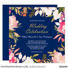 Coral Pink Floral Border On Navy Blue Wedding Invitation Zazzle Com In 2021 Blue Wedding Invitations Blue Coral Weddings Navy Wedding Flowers