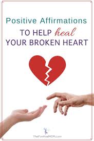 Positive Affirmations To Help Heal Your Broken Heart After A Breakup The lord is near to the brokenhearted and saves the crushed in spirit (psalm 34. positive affirmations to help heal your