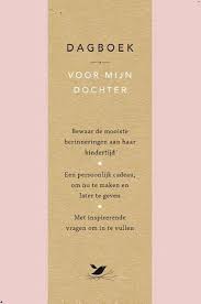 Bol Com Dagboek Voor Mijn Dochter Elma Van Vliet 9789000353767 Boeken