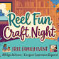 Reel Fun Craft Night