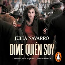 Juego de mesa dime que soy yo edicion limitada ditoys. Amazon Com Dime Quien Soy Tell Me Who I Am Edicion Audio Audible Julia Navarro Daniel Albiac Maria Belen Roca Penguin Random House Grupo Editorial Audible Audiobooks