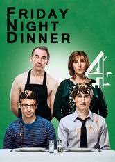 Friday night dinner is a british television sitcom which focuses on the weekly dinner experience of a jewish family (the goodmans) on friday nights. Friday Night Dinner Is Friday Night Dinner On Netflix Flixlist