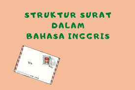 Banyak institusi hukum mengikuti struktur organisasi yang sama seperti pbb. Struktur Surat Dalam Bahasa Inggris Halaman All Kompas Com
