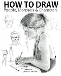 Then, make neat shapes for the eyes on the horizontal line and a realistic nose on the vertical line, below which you can add a pair of lips. How To Draw People Monsters And Creatures Berton Charles Berton Charles 9780692712559 Amazon Com Books
