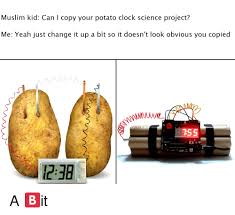 Muslim Kid Can I Copy Your Potato Clock Science Project Me Yeah Just Change It Up A Bit So It Doesn T Look Obvious You Copied Ts 1238 Clock Meme On Me Me