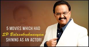 Submitted 1 month ago by jognaut. 5 Movies Which Had Sp Balasubrahmanyam Shining As An Actor Tamil News Indiaglitz Com