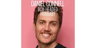Daniel Connell: Box-Headed Manbaby Tickets at Solbar (Maroochydore, QLD)