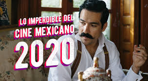 Ver películas completas gratis, nuevos estrenos completos del 2016, 2017, 2018 gratis, películas en hd para ver online desde casa. Peliculas Mexicanas De 2020 Lo Imperdible Cine Premiere