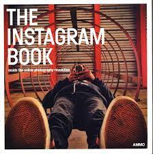 Instagram books start at about $23 with 60 pages. The Instagram Book Inside The Online Photography Revolution Steve Crist Megan Shoemaker Amazon De Bucher