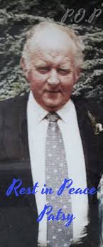 P.O.P remembers Patsy McDonnell from the Kilrea road, Clady who passed away 