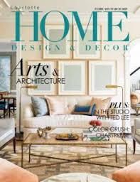 Home & decor also covers aspects of entertaining, home financing and home renovation. Charlotte Home Design Decor February March 2020 Free Pdf Magazine Download