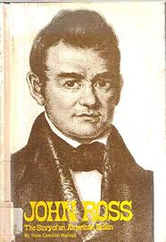John Ross. The Story of an American Indian: Sara Gordon Harrell:  Amazon.com: Books