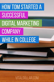 How Tom Started A Successful Digital Marketing Company While In College Digital Marketing Digital Marketing Company Mom Jobs