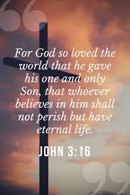 John 3 16 One Of The Most Beautiful And Well Known Bible Passages For God So Loved The World That He Ga Niv Study Bible Bible Passages Inspirational Quotes
