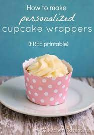 How To Make Personalized Cupcake Wrappers How To Make Cupcakes Diy Cupcakes Cupcake Wrappers