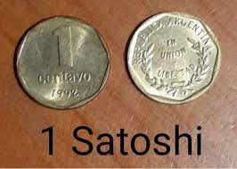 Put simply, a satoshi is the tiniest unit of bitcoin in existence. I M From Argentina And The Smallest Unit Of Our Currency Has Reached The Value Of 1 Satoshi Sat Every Fiat Currency In History Has Failed Buy Bitcoin Bitcoin