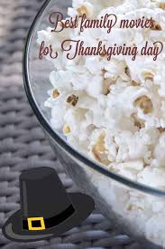 If your family is the type that already has the christmas tree up and is ready to start celebrating the december holiday before the thanksgiving leftovers are cold, elf is a fine primer for the. Best Movies To Watch With Family On Thanksgiving Allawn