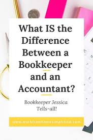 Bookkeeper Vs Accountant What S Really The Difference Work From Home Simplified Bookkeeping Accounting Accounting Degree