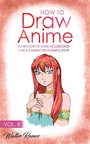 This is where you can play with the proportions to create a more. Amazon Com How To Draw Anime Vol 8 Learn How To Make Accessories For A Character In Simple Steps Ebook Ramos Walter Kindle Store