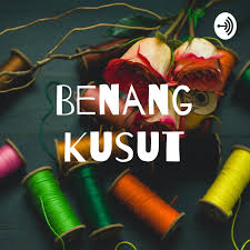 Find more about benang, the meaning of benang and translation of benang from indonesian to english on kamus.net. Benang Kusut Ep 001 Nostalgia At Berly S Benang Kusut Podcast Listen Notes