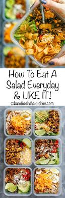 How To Eat Salad Everyday Like It Aka The Fritos Everyday Diet Get The Recipes At Barefeetinthekitchen Com Healthy Eating Healthy Lunch Healthy Recipes