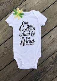 Download I Ve Got A Crazy Aunt Svg Aunt Svg Aunt Life Svg Instant Download Life Of A Aunt Svg Aunt Baby Clothes Baby Aunt Auntie Baby Clothes