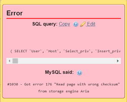 First of all, this is just a warning. 1030 Got Error 176 Read Page With Wrong Checksum From Storage Engine Aria Stack Overflow