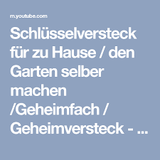 Schlusselversteck Fur Zu Hause Den Garten Selber Machen Geheimfach Geheimversteck Youtube Schlusselversteck Geheimversteck Verstecken