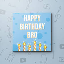 And this is the least i can offer a darling brother like you on your special day. Happy Birthday Bro Birthday Video Greeting Card Bigdawgs Greetings