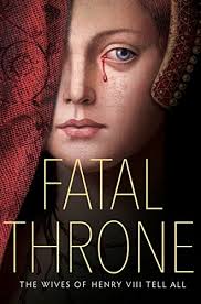 PDF] DOWNLOAD Fatal Throne: The Wives of Henry VIII Tell All: By M. T