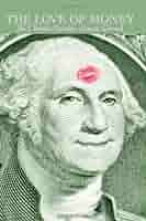 The Love of Money: 56 Classic Stories About Greed : Ives, Susan: Amazon.sg:  Books