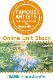 Famous Artists Online Unit Study Techie Homeschool Mom Read on to know more about famous artists and paintings and get a few tips how to learn to draw like a professional.
